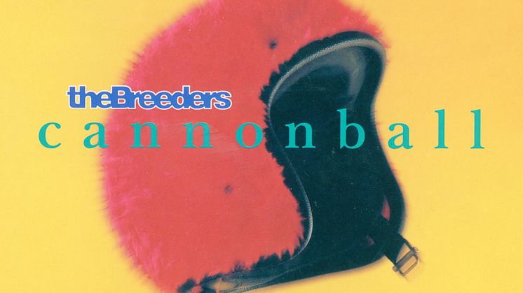 The Breeders - Cannonball.jpg