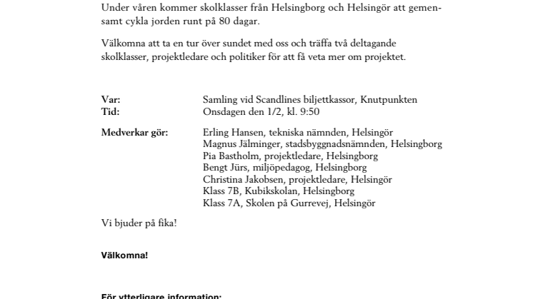 PRESSINBJUDAN: Elever på båda sidor sundet cyklar jorden runt på 80 dagar