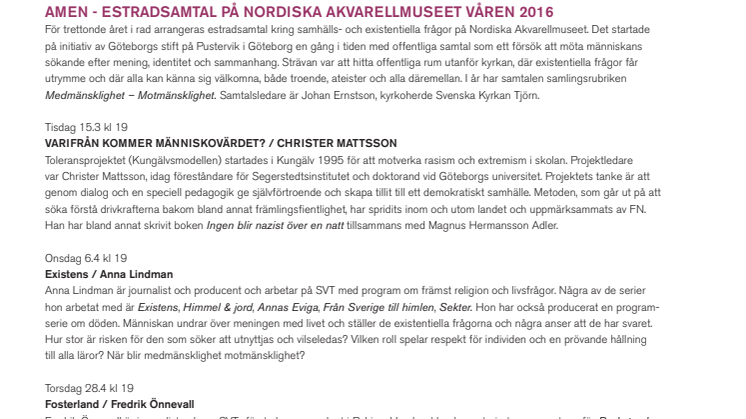 Vårens Amensamtal på Nordiska Akvarellmuseet fokuserar på med- och motmänsklighet