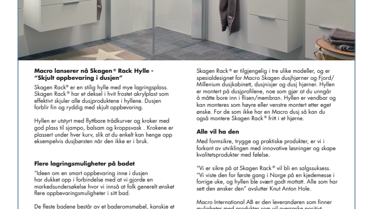 Macro lanserer nå Skagen ® Rack Hylle - “Skjult oppbevaring i dusjen”