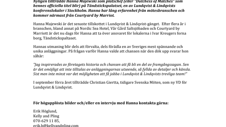 Hanna Majewski ny ”Dutchess of matches” på Tändstickspalatset