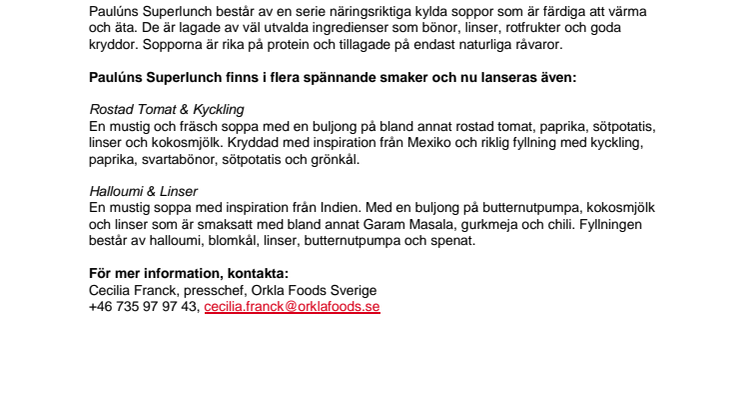 Smaker från Indien och Mexiko inspirerar i nya näringsriktiga soppor från Paulúns