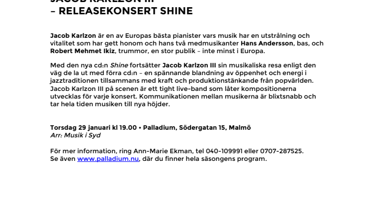 Jacob Karlzon III – Releasekonsert Shine på Palladium 29 januari