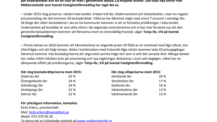 Kommentar till Svensk Mäklarstatistik: ”Bostadspriserna kommer att fortsätta stiga under 2016”