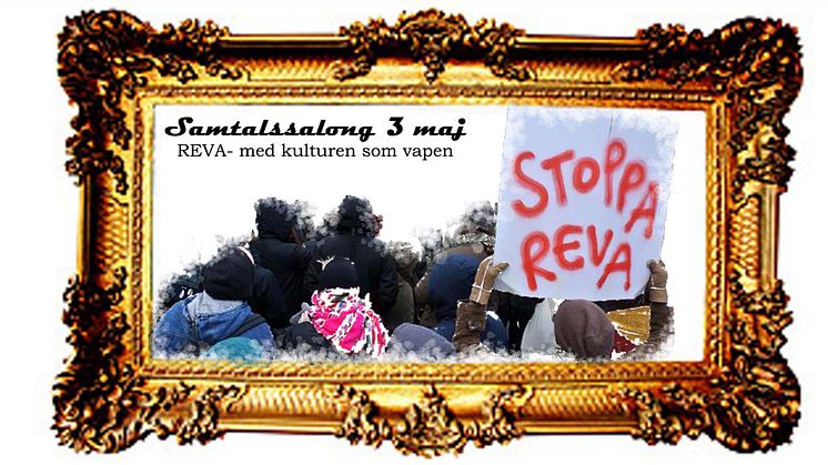 Samtalssalong 3 maj med Ayesha och Love Antell. REVA  -med kulturen som vapen
