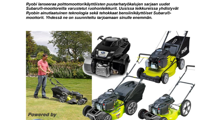 Uudet Ryobi®- ruohonleikkurit nyt Subaru®- moottoreilla - lisätehoja puutarhanhoitoon!