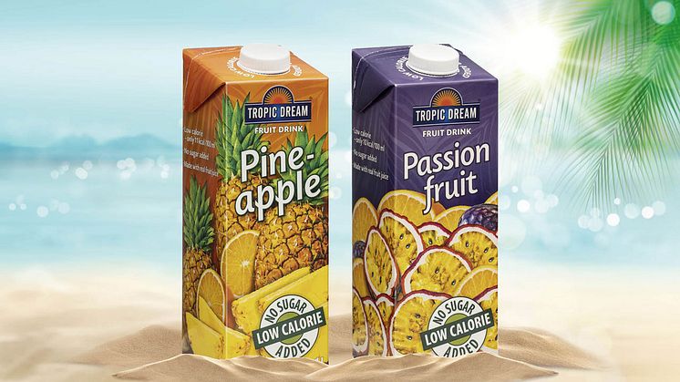 Tropic Dream Low Calorie Pineapple och Passion fruit är två nya exotiska fruktdrycker utan tillsatt socker.