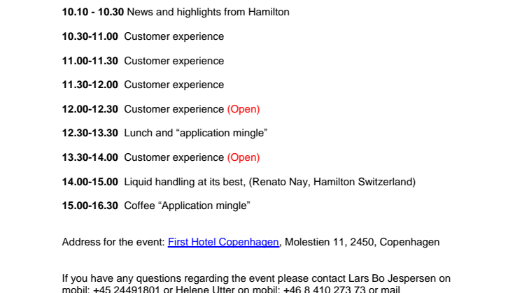 Hamilton Robotics is proud to present the second Nordic user meeting, at First Hotel in Copenhagen. Wednesday the 25th of September 2013