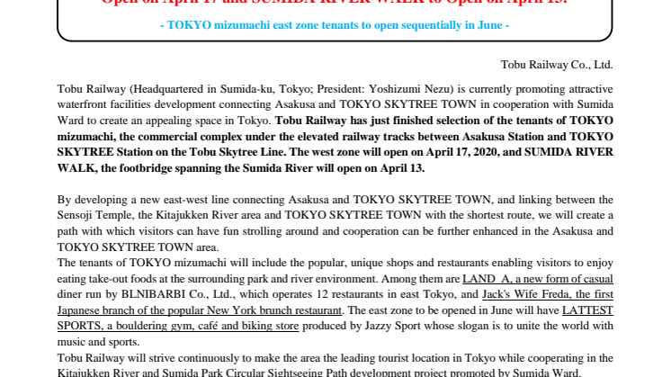 West Zone of TOKYO mizumachi, the Complex under the Elevated Railway, to Open on April 17 and SUMIDA RIVER WALK to Open on April 13!