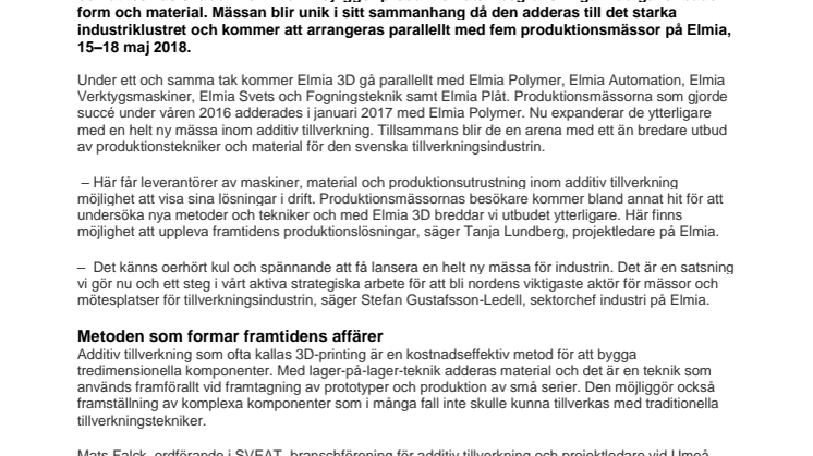 Premiär för en uppstickare inom additiv tillverkning