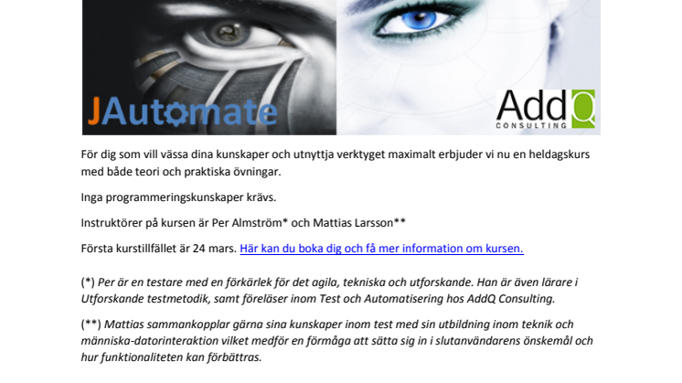 Premiär för AddQs nya kurs i testautomatiseringsverktyget JAutomate