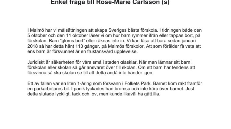 Enkel fråga angående förskolebarn som "tappas" bort