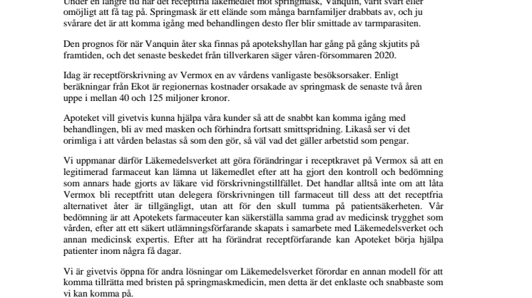 Apoteket vill ha förändringar i receptkravet för springmaskmedicin