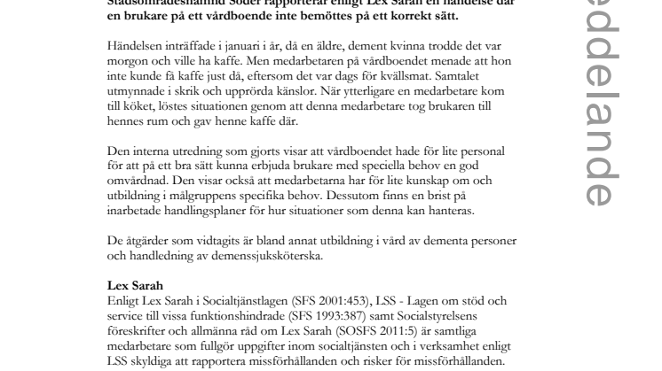 Bristande bemötande på vårdboende rapporteras enligt Lex Sarah