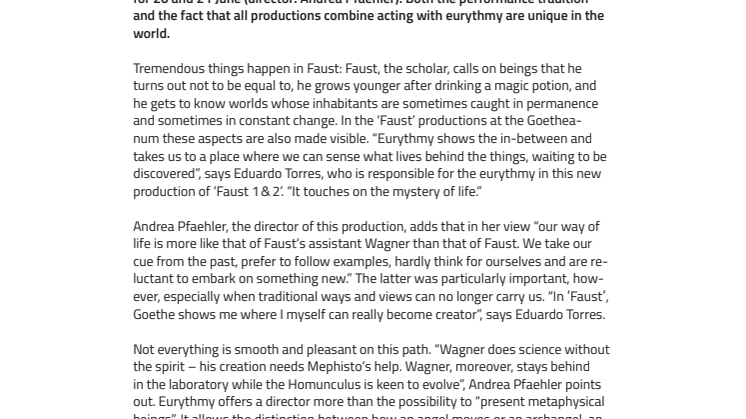 “The source from which a being draws”. Eurythmy is an part of the new production of Goethe‘s ‘Faust 1 & 2’ at the Goetheanum