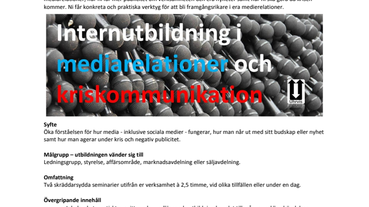 Internutbildning i mediarelationer och kriskommunikation, förstå medias logik och hur ni ska bemästra krisen