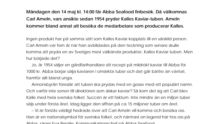 Carl "Kalle" Ameln besöker Kalles-fabriken