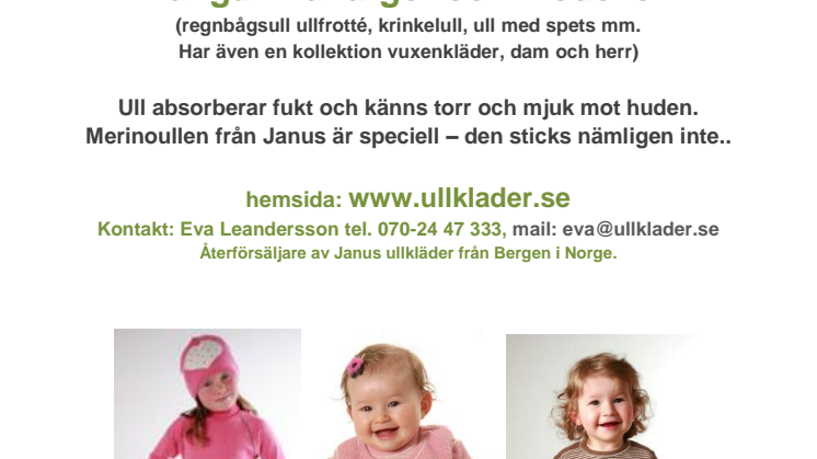 Nya härliga barnkläder i 100 % ull utan sticks!