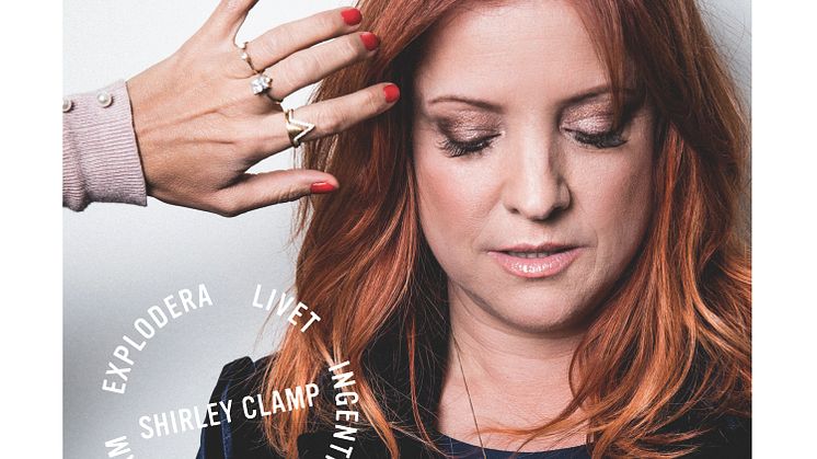 ​Shirley Clamp släpper personliga EP:n ”Explodera!