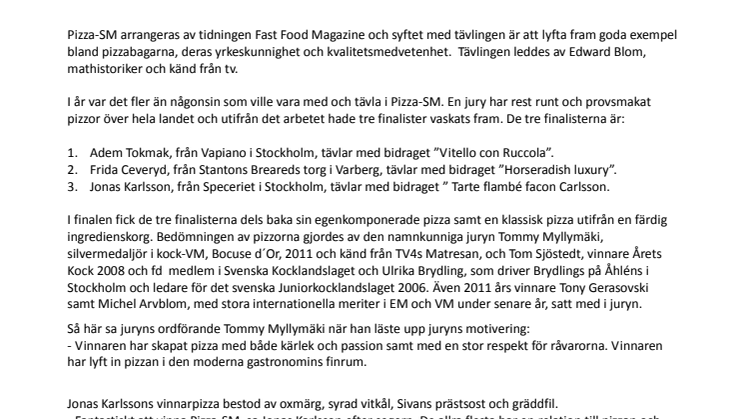 Pizza-SM final, Jonas Karlsson blev Sveriges Pizzamästare 2013! 
