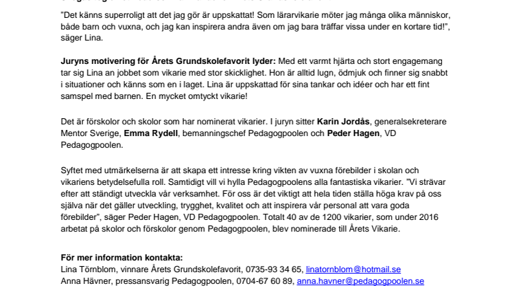 Lina Törnblom (Skogås, Huddinge) får hedersomnämnandet ”Årets Grundskolefavorit” för sina insatser inom skola