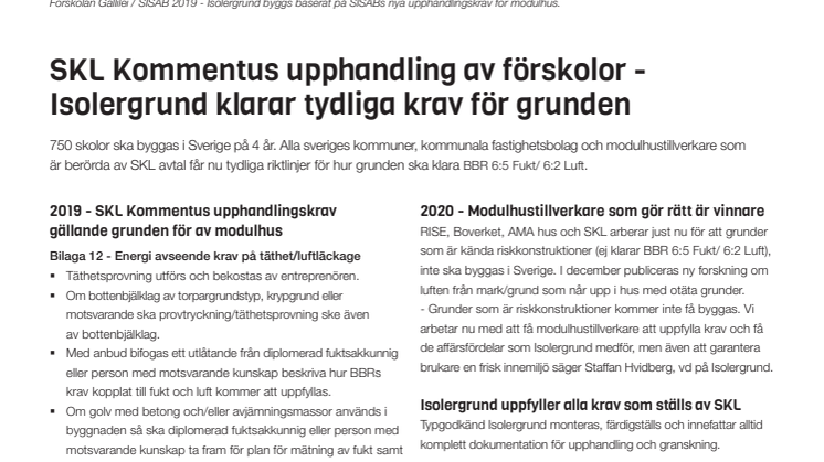 SKL Kommentus upphandling av förskolor -  Isolergrund klarar tydliga krav för grunden