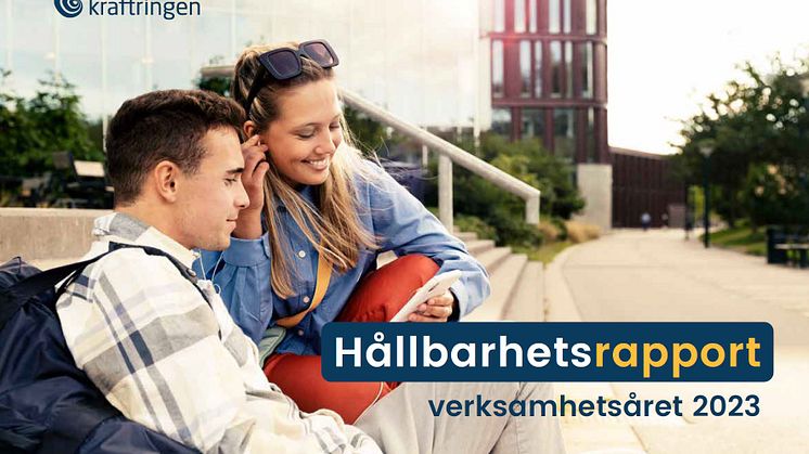Kraftringens hållbarhetsår summeras i Hållbarhetsrapport 2023 