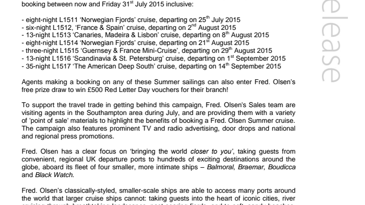 Travel agents can earn 20% commission with Fred. Olsen Cruise Lines on Balmoral’s 2015 Summer Southampton departures