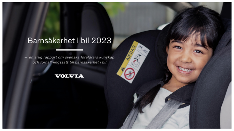 Volvia Barnsäkerhet i bil-rapport_2023.pdf