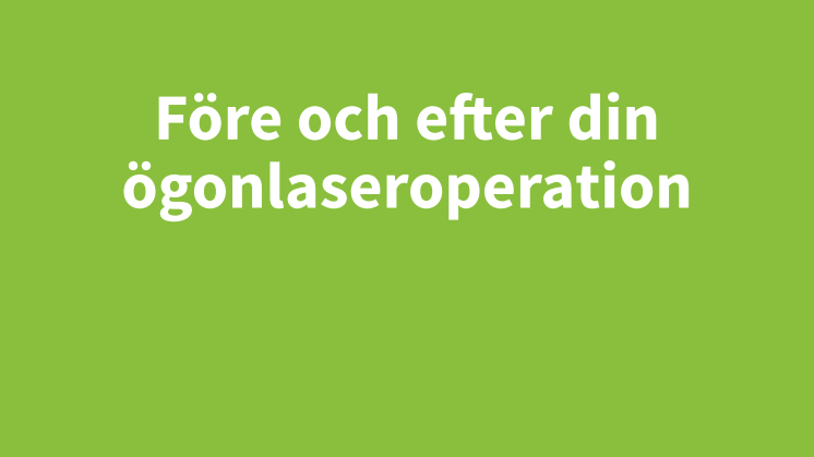 Memira - Viktigt att tänka på före och efter din ögonlaserbehandling