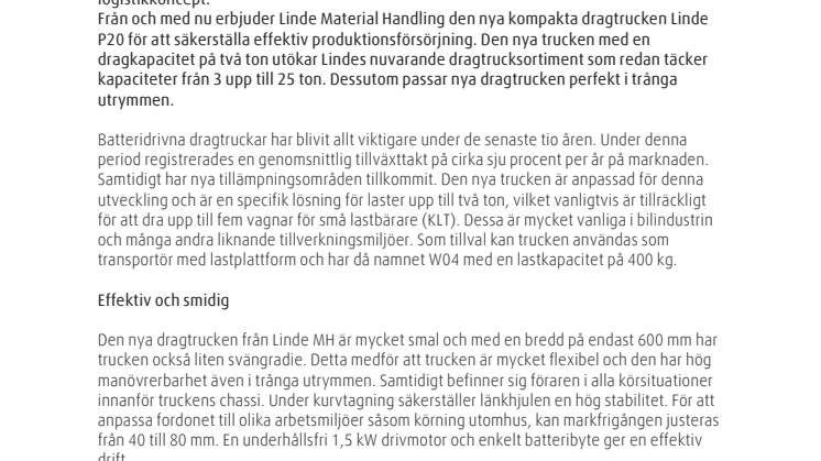 Linde Material Handling utökar sitt sortiment av dragtruckar med en kompakt dragtruck med två tons dragkapacitet