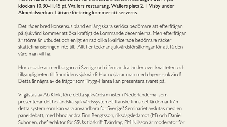 Seminarium i Almedalen: Framtidens sjukvård – medborgarnas syn och det holländska sjukvårdssystemet
