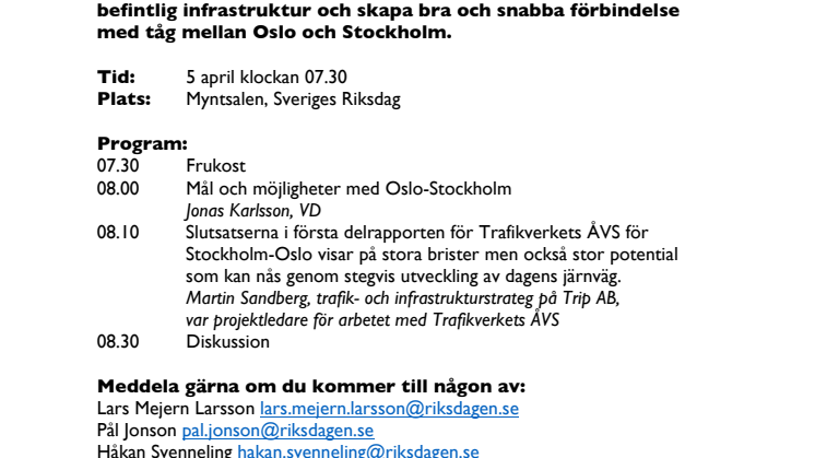 Riksdagsseminarium om Oslo-Stockholm 2.55