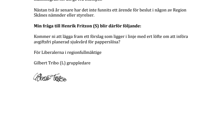 Står Fritzon fast vid löftet om fri sjukvård för papperslösa?