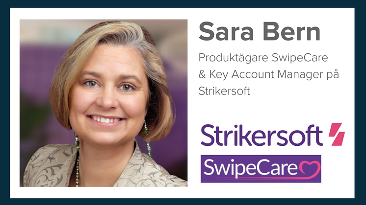Bild på Sara Bern. Produktägare SwipeCare & Key Account Manager på Strikersoft