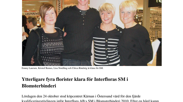 Ytterligare fyra florister klara för Interflora AB:s Sm i Blomsterbinderi 2010