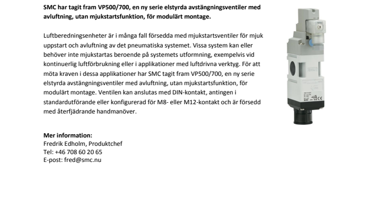 VP500 – en ny avstängningsventil för modulärt montage