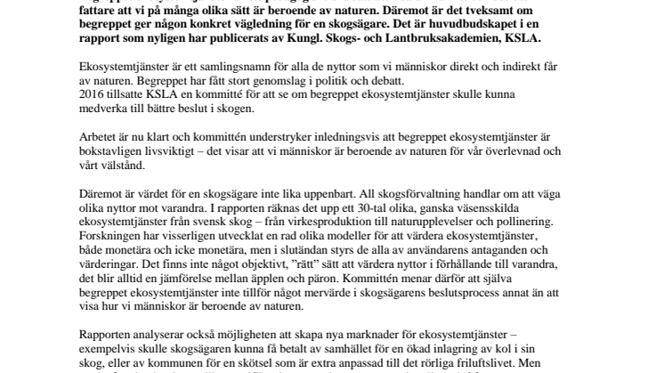 Ekosystemtjänster i skogen – viktig helhetssyn, men trubbigt verktyg för prioriteringar i skogen