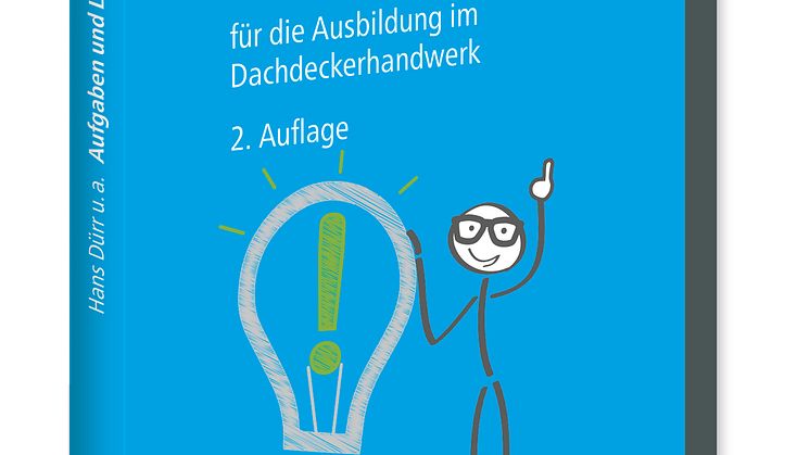 Aufgaben und Lösungen für die Ausbildung im Dachdeckerhandwerk (3D/tif)