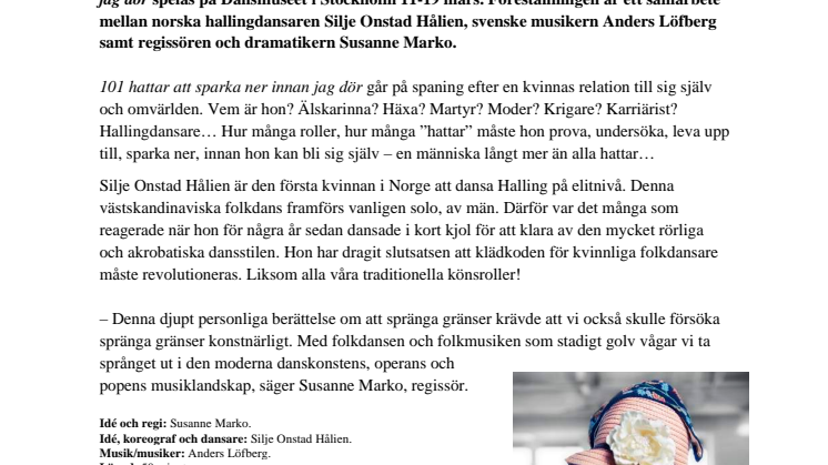HATTFYLLD FÖRESTÄLLNING PÅ DANSMUSEET Stockholmspremiär 11 mars