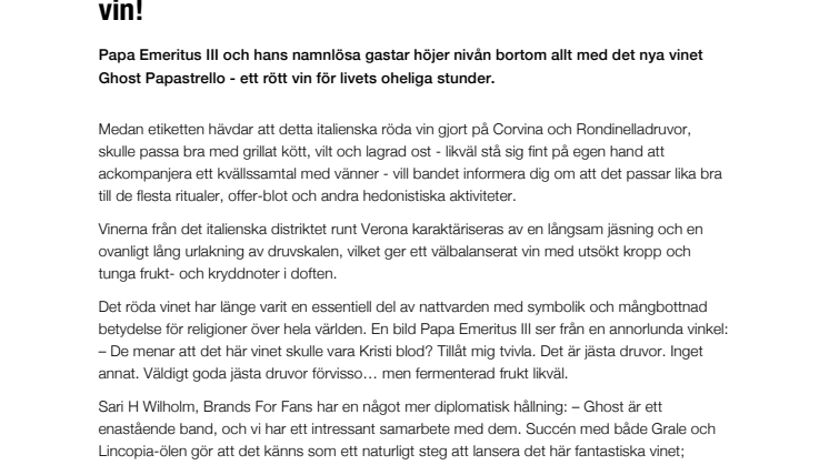 Ghost lanserar Papastrello - världens mest oheliga vin!