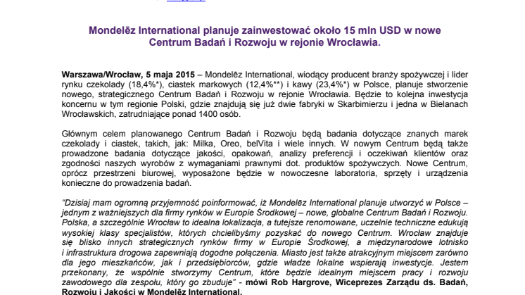 Mondelēz International planuje zainwestować około 15 mln USD w nowe Centrum Badań i Rozwoju w rejonie Wrocławia