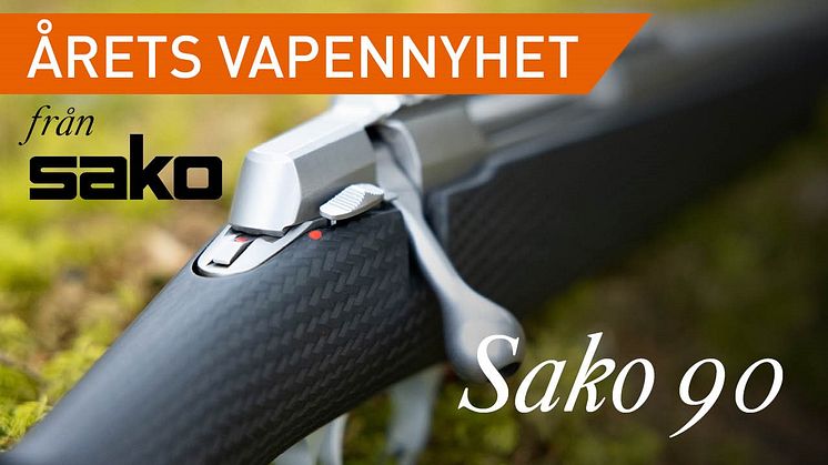 Jaktia presenterar årets vapennyhet - SAKO 90!