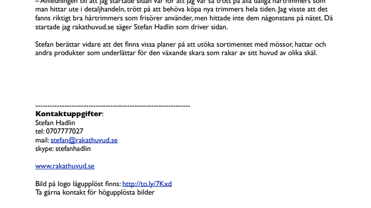 Äntligen en nischad butik för alla med rakat huvud!