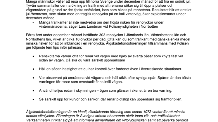Ska julen sluta med en renolycka?
