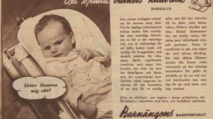 Sköter Mamma mig rätt?, undrar ett spädbarn i en reklamannons från Husmodern (1945 nr 30, s. 6. ).