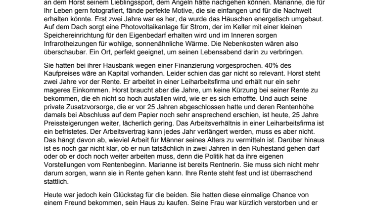 Nicht auserwählt für die eigenen vier Wände?