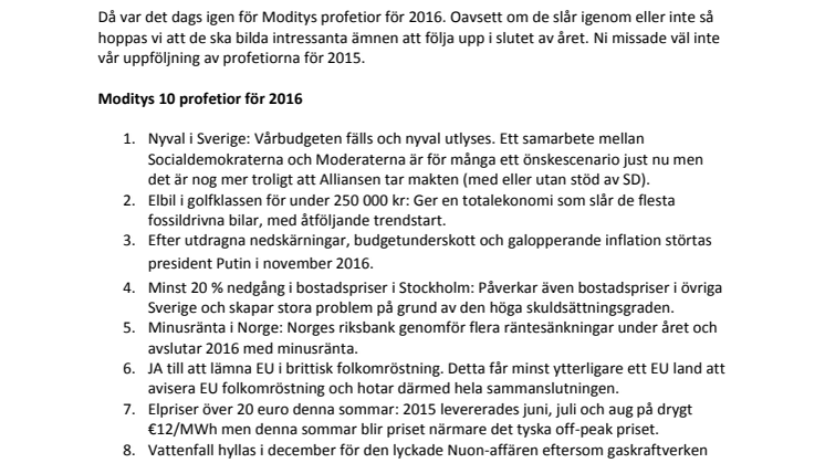 Modity månadsbrev - Profetior för 2016