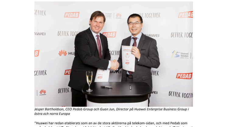 Huawei storsatsar i Sverige  – lanserar samarbete med IT-distributören Pedab