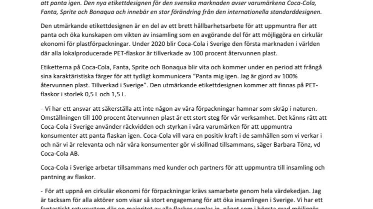 Nu kommer flaskorna av 100 procent återvunnen plast med uppmaning om att panta igen